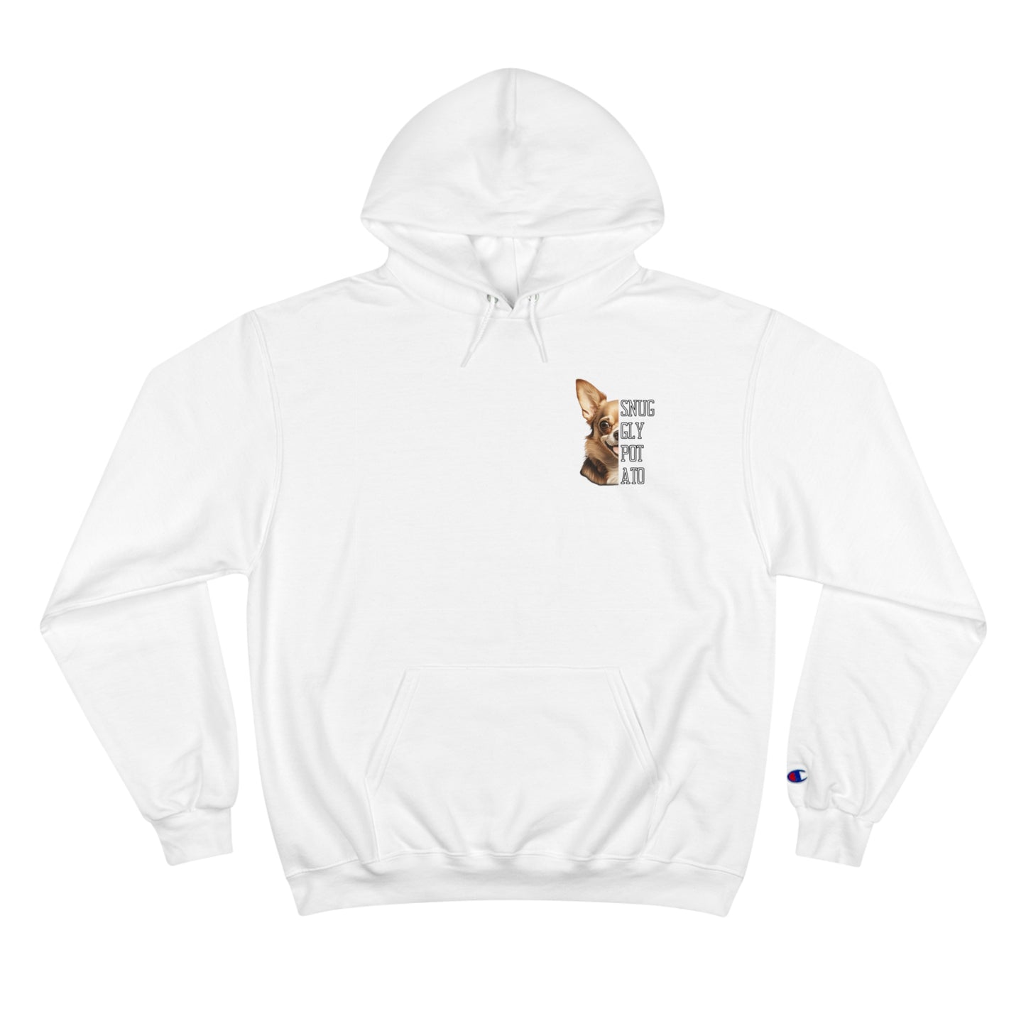 Chihuahua "My Dog And I Talk Shit About You" Champion Hoodie