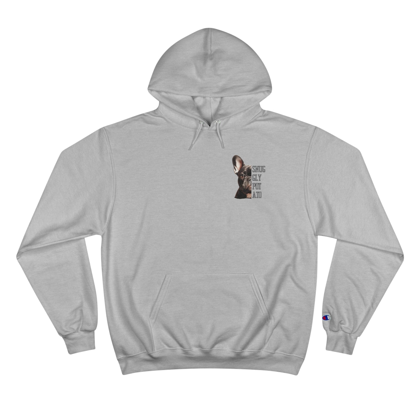 Frenchie "My Dog And I Talk Shit About You" Champion Hoodie