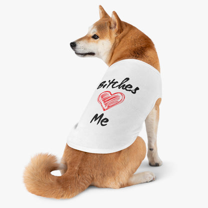 Bitches Love Me Pet Tank Top