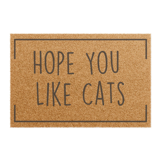 "Hope You Like Cats" Doormat