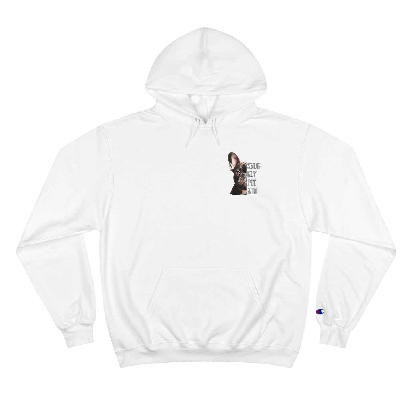 Frenchie "My Dog And I Talk Shit About You" Champion Hoodie