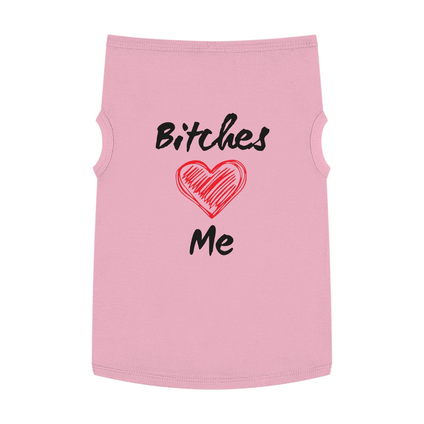 Bitches Love Me Pet Tank Top