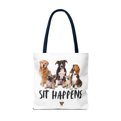 "Sit Happens" Tote Bag