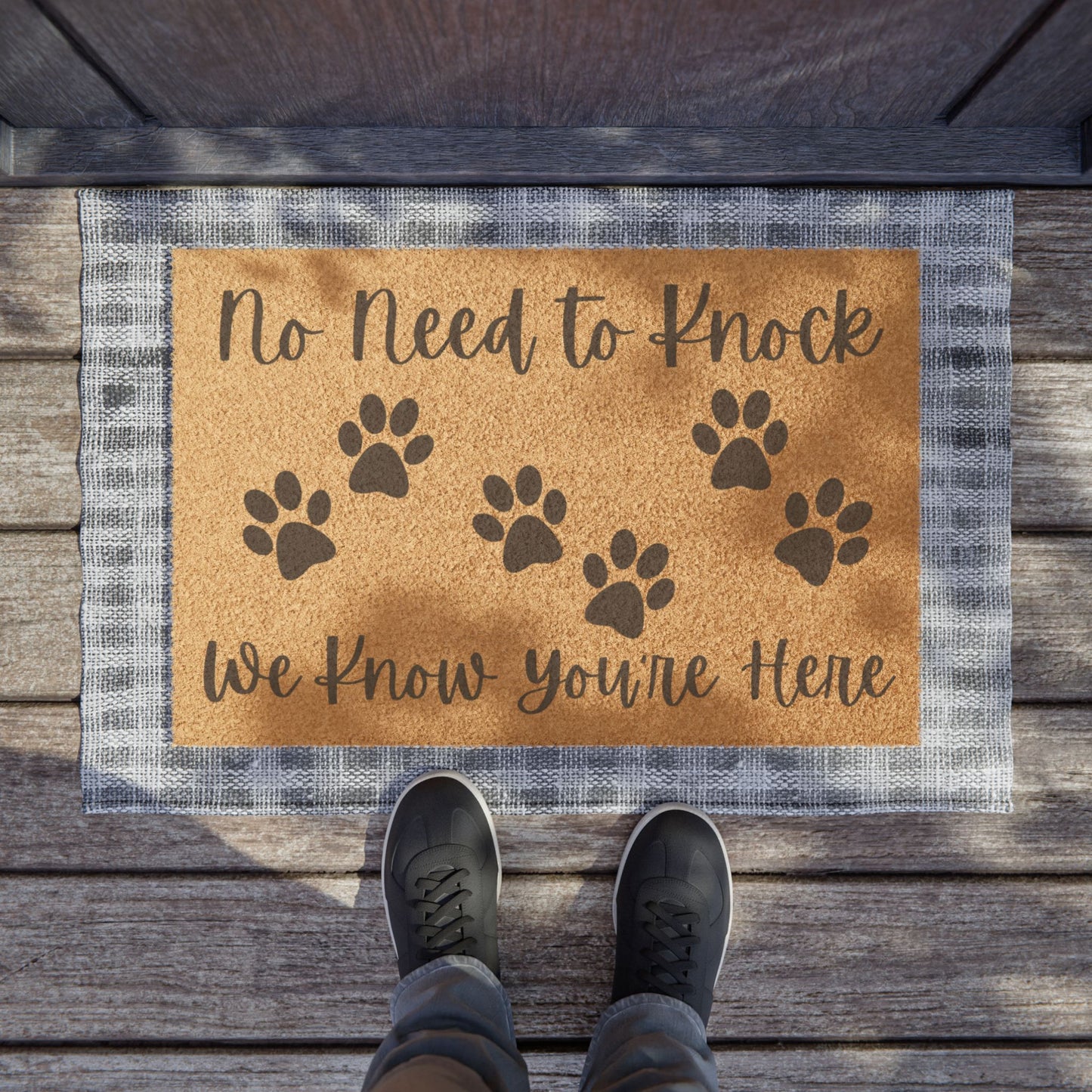 "No Need to Knock, We Know You're Here" Doormat