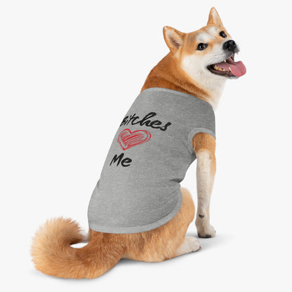 Bitches Love Me Pet Tank Top