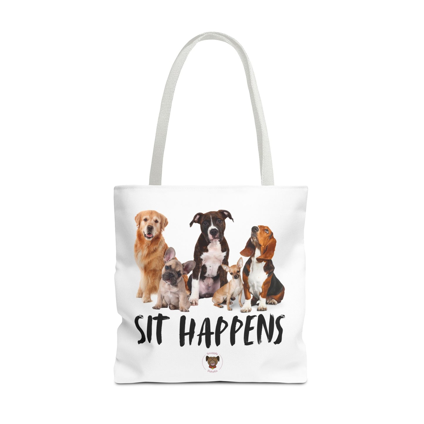 "Sit Happens" Tote Bag