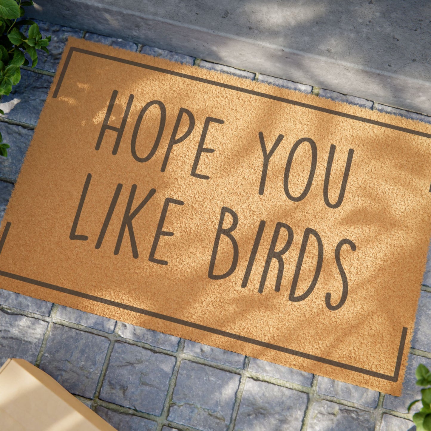 "Hope You Like Birds" Doormat