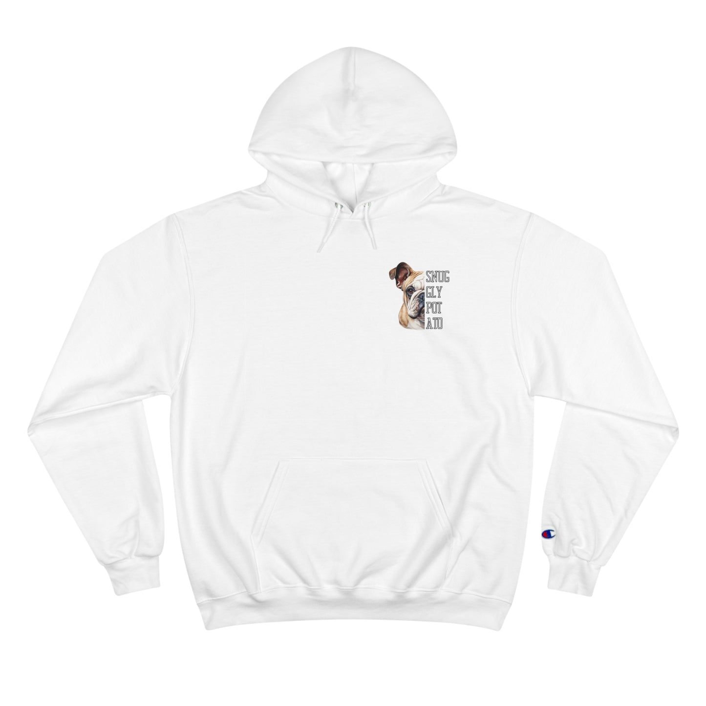 Bulldog "My Dog And I Talk Shit About You" Champion Hoodie